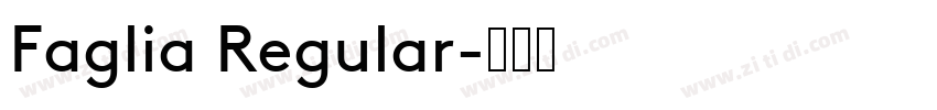 Faglia Regular字体转换